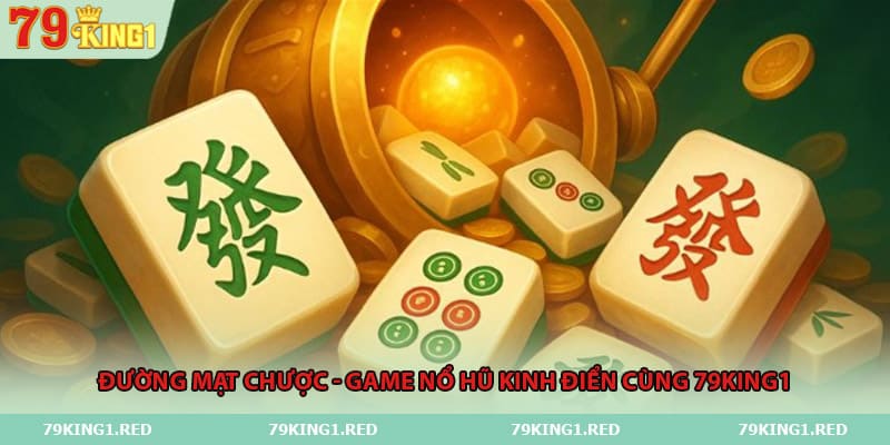 duong-mat-chuoc-game-no-hu-kinh-dien-cung-79king1
