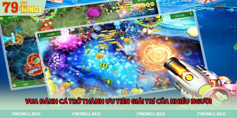 Vua đánh cá trở thành ưu tiên giải trí của nhiều người